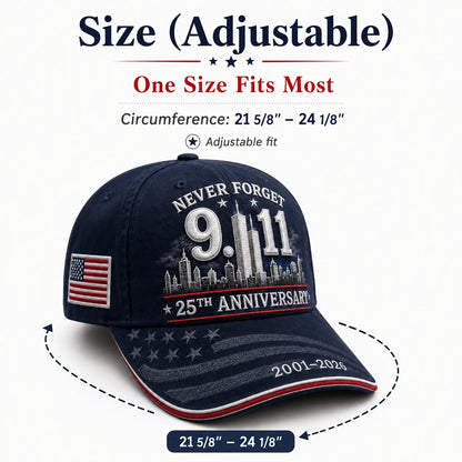 9/11 Never Forget 25th Anniversary Embroidered Cap – Unisex Patriotic Memorial Hat🧢 100% Cotton