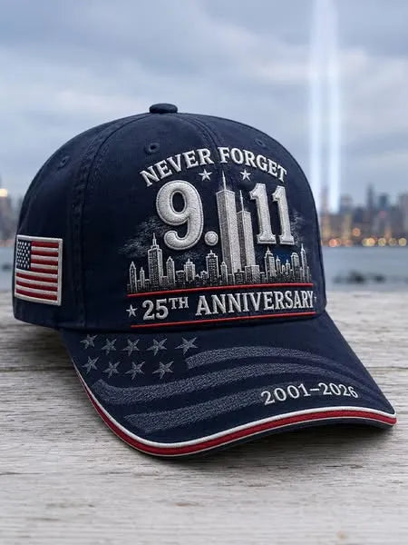 9/11 Never Forget 25th Anniversary Embroidered Cap – Unisex Patriotic Memorial Hat🧢 100% Cotton
